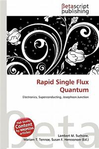 Rapid Single Flux Quantum