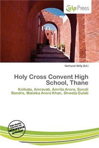 Holy Cross Convent High School, Thane