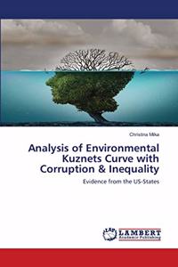 Analysis of Environmental Kuznets Curve with Corruption & Inequality