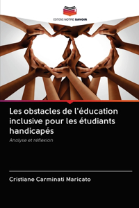 Les obstacles de l'éducation inclusive pour les étudiants handicapés