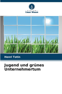 Jugend und grünes Unternehmertum