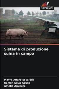 Sistema di produzione suina in campo