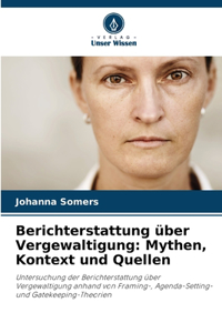 Berichterstattung über Vergewaltigung