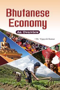 Bhutanese Economy: An Overview