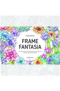 Hidden Nature's Frame Fantasia