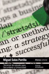 Técnicas de estudio para Secundaria y Universidad / Study Skills for High School and University
