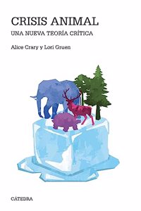Crisis animal: Una nueva teoria critica