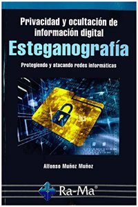 Privacidad y ocultacion de informacion digital esteganografia