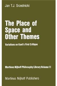 Place of Space and Other Themes