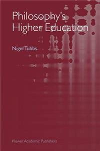 Philosophy's Higher Education