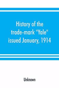 History of the trade-mark Yale