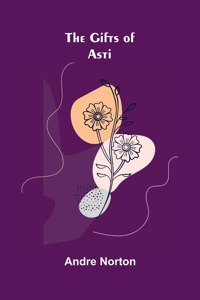 Gifts of Asti