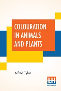 Colouration In Animals And Plants