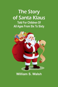 story of Santa Klaus
