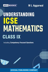 Understanding Icse Mathematics Class 9 - by M. L. Aggarwal (2025-26 Examination)