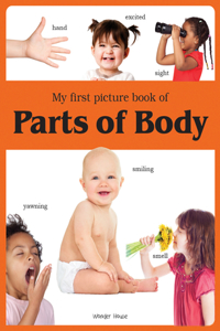 My first picture book of Parts of Body: Picture Books for Children