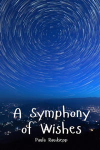 A Symphony of Wishes
