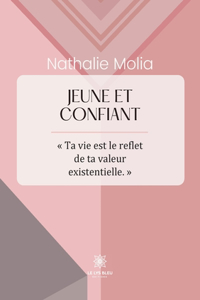 Jeune et Confiant