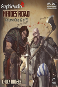 Heroes Road: Volume One (2 of 3) [Dramatized Adaptation]