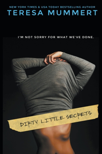 Dirty Little Secrets