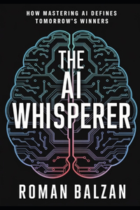 The AI Whisperer