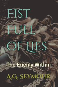 Fist Full of Lies