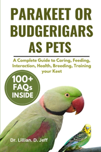 Parakeet or Budgerigars as Pets