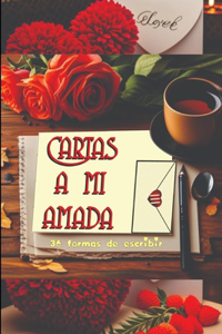 Cartas a Mi Amada III