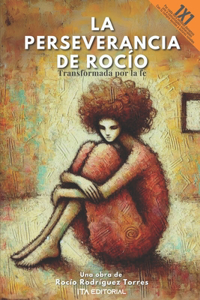La perseverancia de Rocío