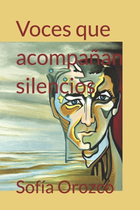 Voces que acompañan silencios