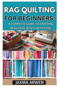 Rag Quilting for Beginners