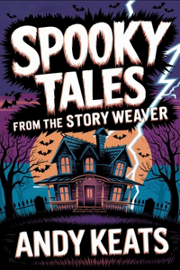Spooky Tales from the Story Weaver