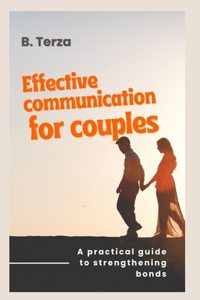 Effective Communication for Couples