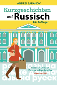 Kurzgeschichten auf Russisch Für Anfänger