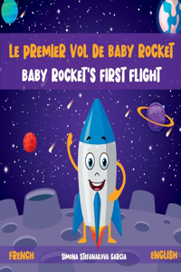 Premier Vol de Baby Rocket