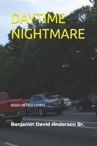 Daytime Nightmare