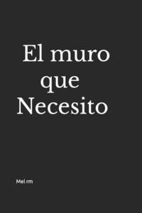 muro que necesito