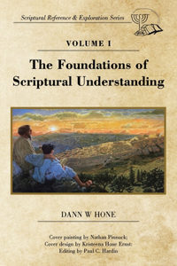 Foundations of Scriptural Understanding