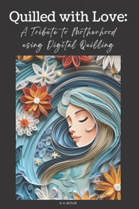 Quilled with Love