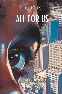 All for Us: A Small-Town Heroes Tale