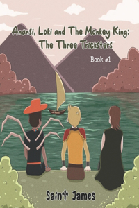 Anansi, Loki and the Monkey King - The Three Tricksters