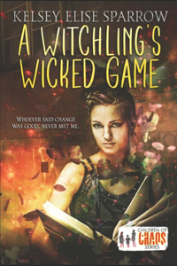 A Witchling's Wicked Game