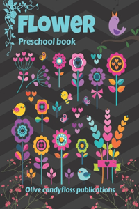 Flowers - Preschool Book