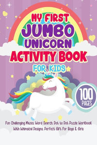My First Jumbo Unicorn Activity Book For Kids