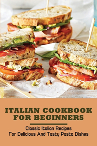 Italian Cookbook For Beginners