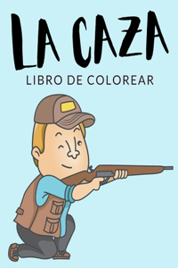 Caza Libro de Colorear