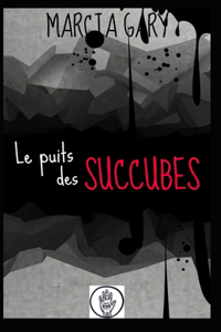 puits des succubes