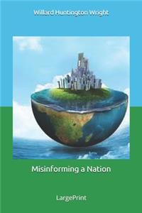 Misinforming a Nation