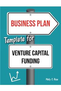 Business Plan Template For Venture Capital Funding