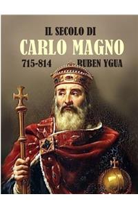 Il Secolo Di Carlo Magno